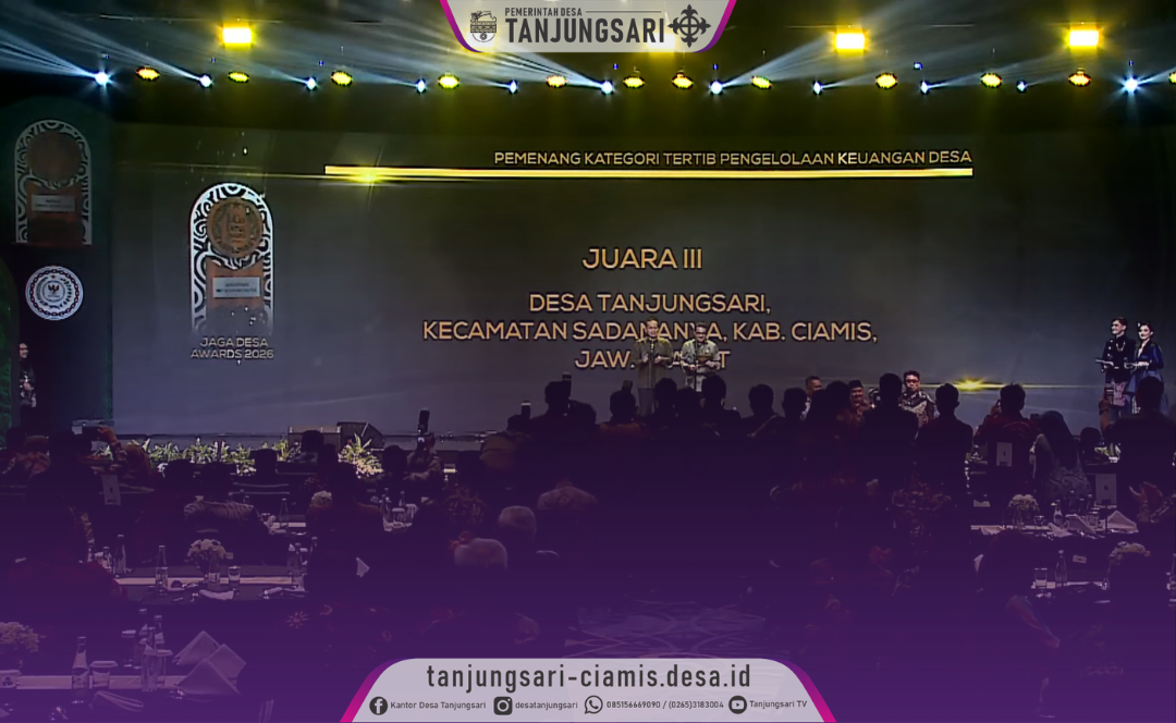 Menggandeng Prestasi Nasional, Desa Tanjungsari Raih Juara 3 Tertib Keuangan Desa
