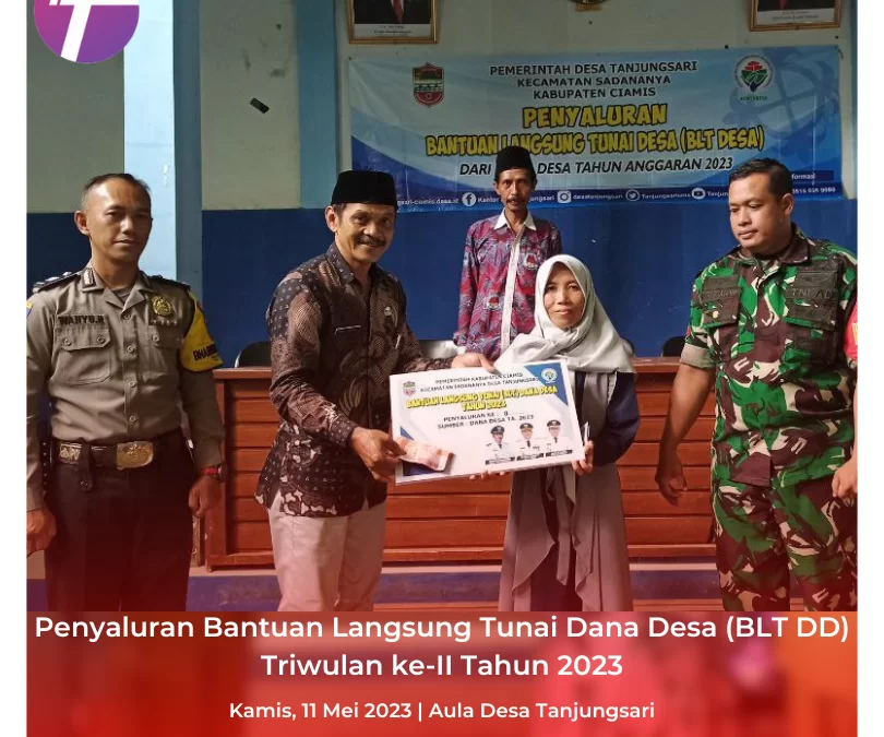 BLT Dana Desa Triwulan II Cair